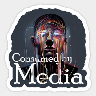 Consumed by Media Sticker